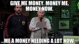 YARN | Give me money. Money me. Money Now. Me a money needing a lot now. | It's  Always Sunny in Philadelphia (2005) - S08E06 Charlie's Mom Has Cancer |  Video gifs by quotes | ff8d6131 | 紗