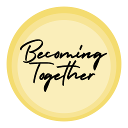 Becoming Together