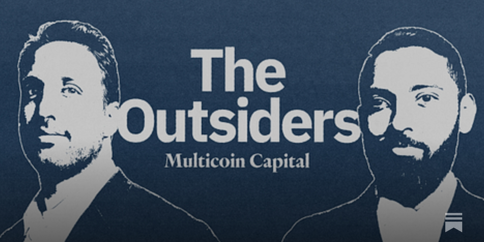 Multicoin Capital: The Outsiders - by Mario Gabriele