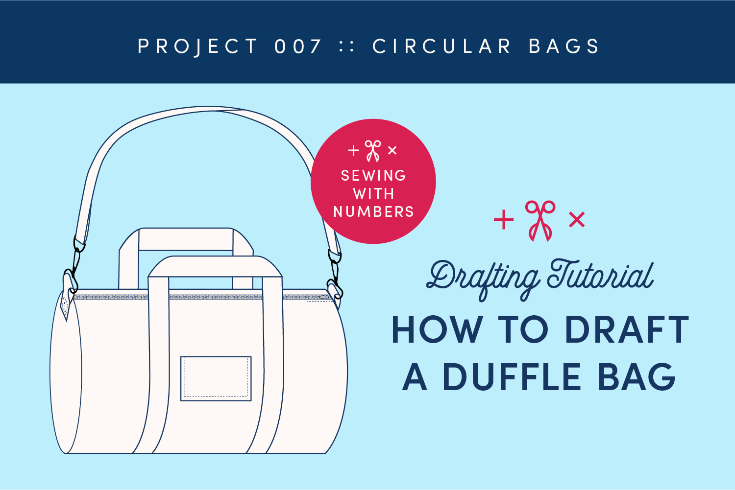 How to Draft a Duffel Bag - by Beth Wood