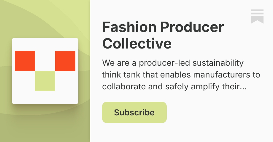 Subscription Factory Fashion Producer Collective | Substack