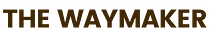 The Waymaker