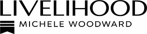 Livelihood with Michele Woodward