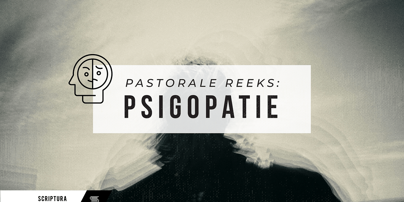 Pastoraal: Psigopatie