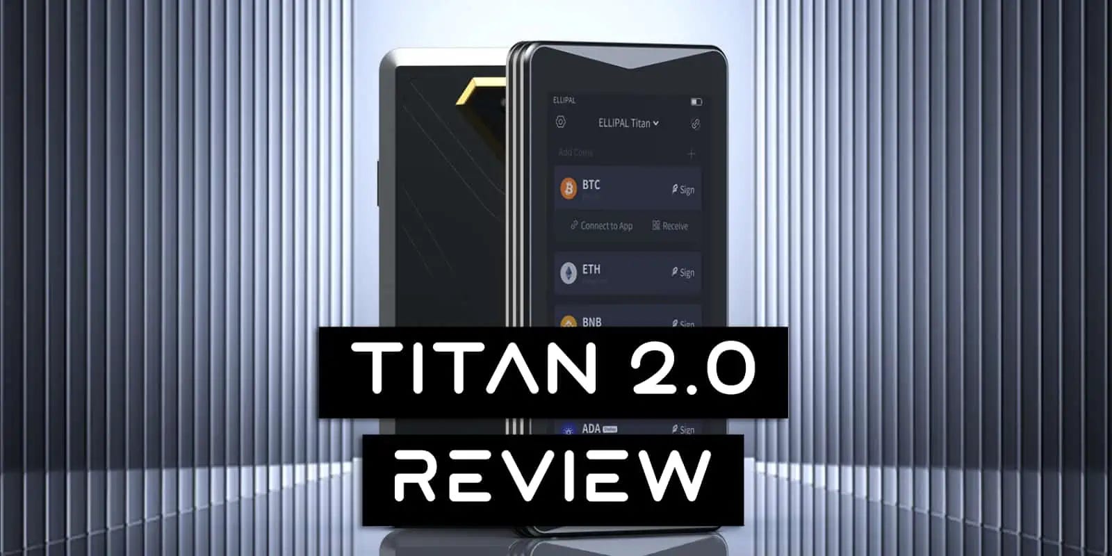 ELLIPAL Titan 2 Review 2024: Pros, Cons And How It Compares