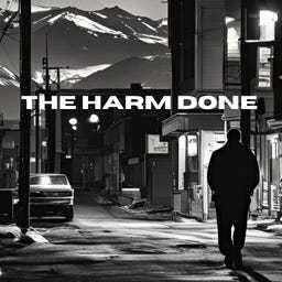 The Harm Done