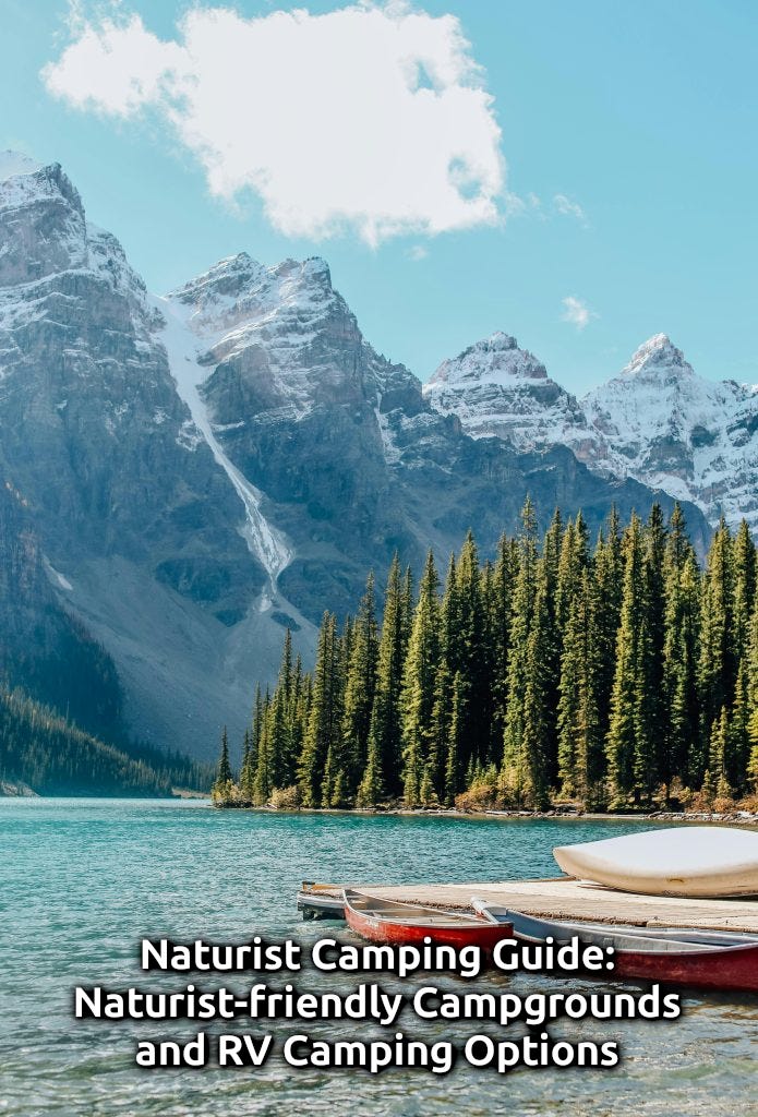 Naturist Camping Guide: Naturist-friendly Campgrounds and RV Camping