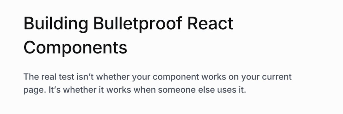 Building Bulletproof React Components