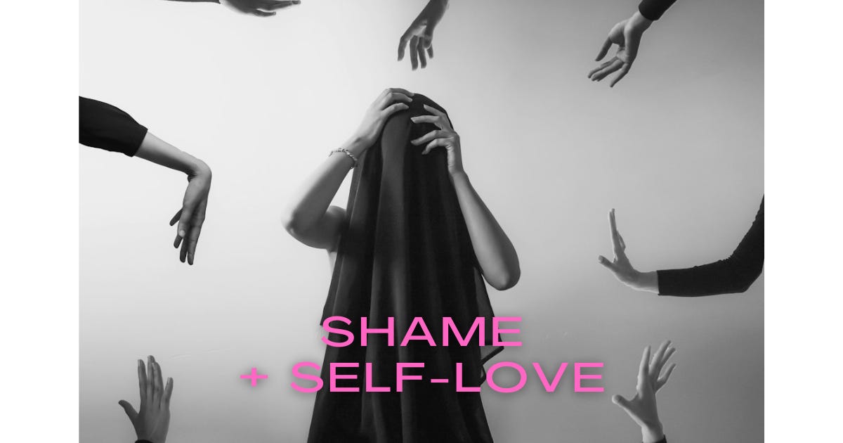 Shame and Self-Love