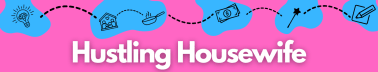 Hustling Housewife