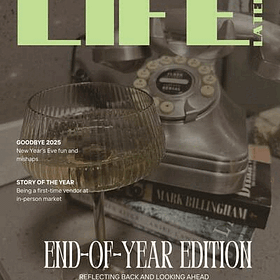 Life, Lately - Entry No. 8 { End-of-Year Edition }