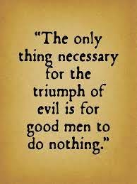 When Good Men Do Nothing Digital Art by God and Country Prints - Pixels
