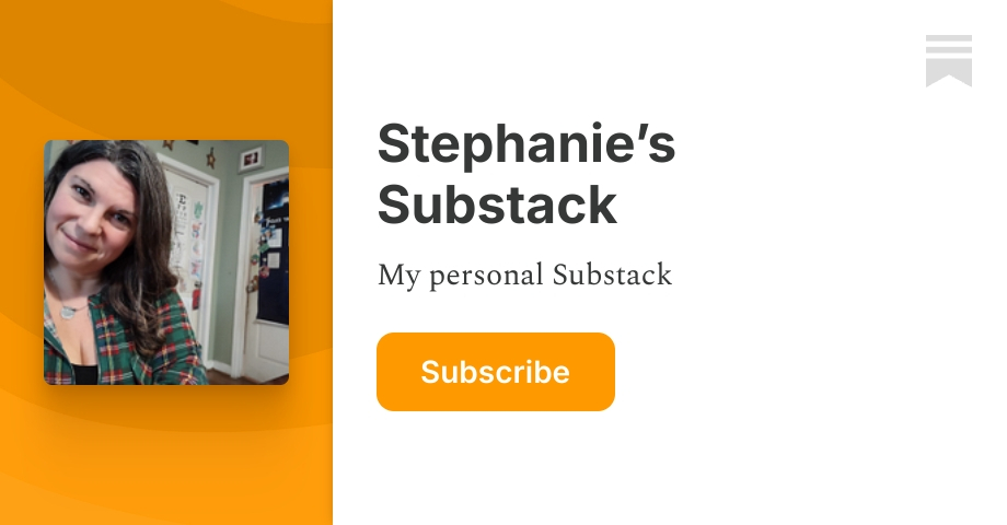 Stephanie’s Substack | Substack