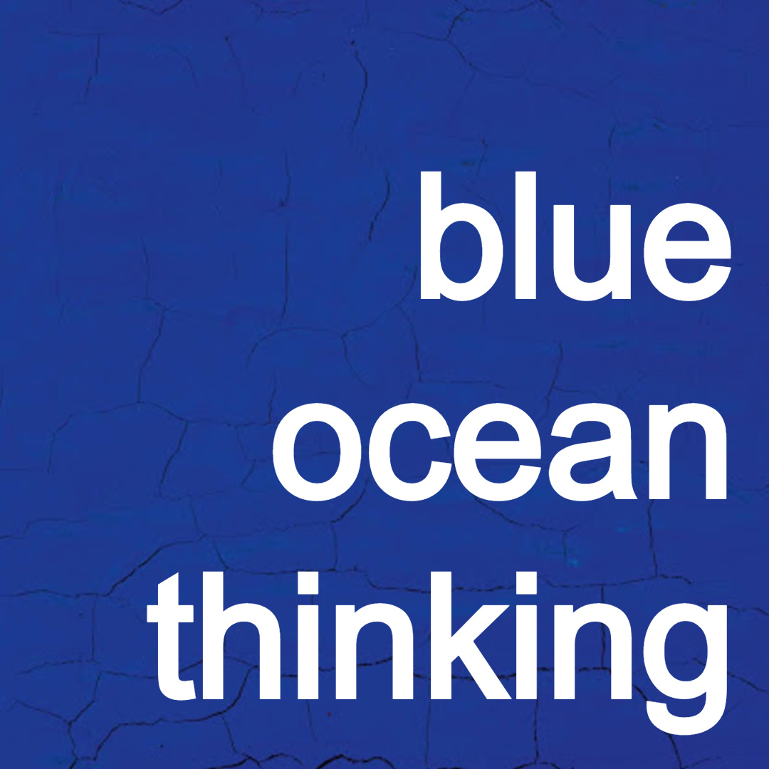 Blue Ocean Thinking