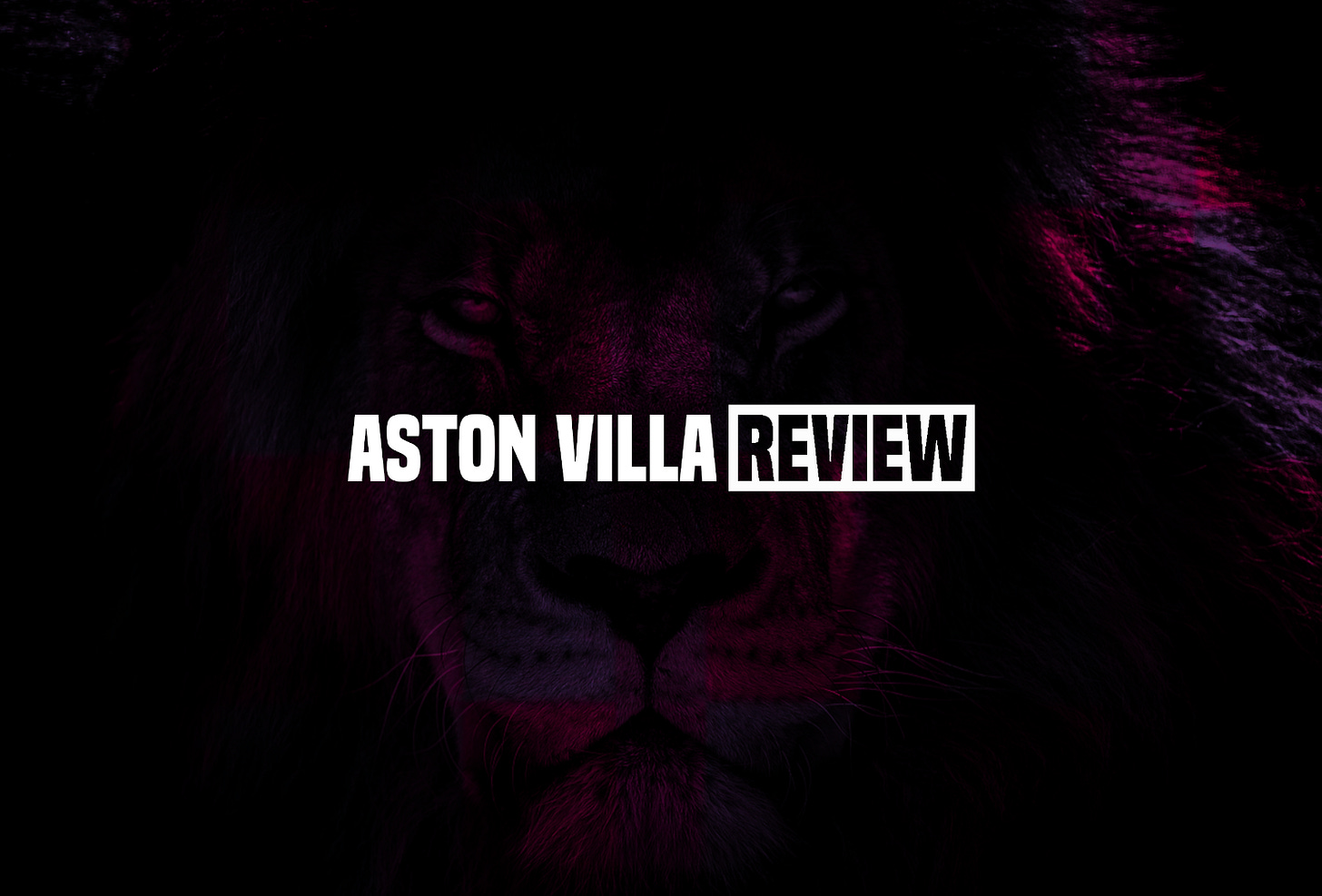 Aston Villa Review