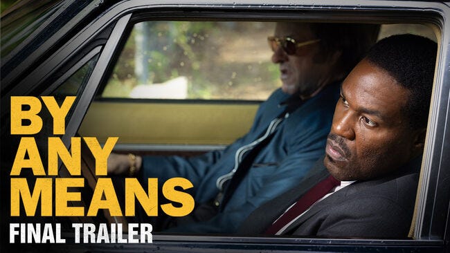 BY ANY MEANS - Final Trailer
