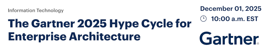 The Gartner 2025 Hype Cycle for Enterprise Architecture (Dec. 1st)