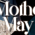 Mother, May I and Other Stories That Don't Sit Right