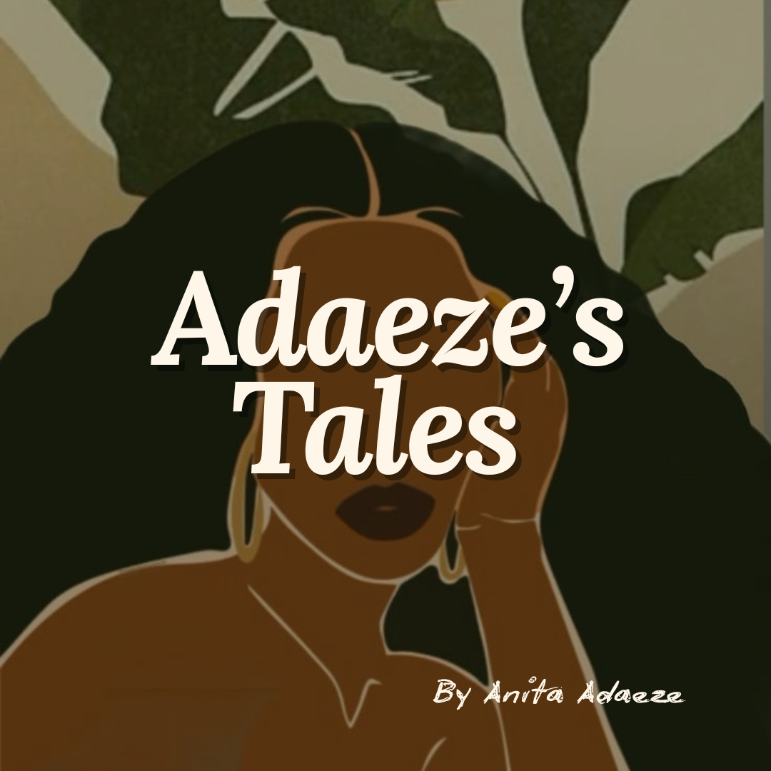 Adaeze’s Tales