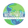 Available Worldwide Podcast