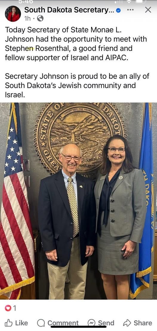 May be an image of one or more people and text that says '5.46 South Dakota Secretary... 1h Today Secretary of State Monae L. Johnson had the opportunity to meet with Stephen Rosenthal, a good friend and fellow supporter of Israel and AIPAC. Secretary Johnson is proud to be an ally of South Dakota's Jewish community and Israel. AN ยง 民 DA Like Comment Send Share'