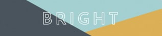 BRIGHT