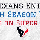 The Texans Kickoff Most Pivotal Season in Franchise History Sunday