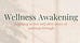 Wellness Awakening