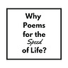 Poems for the Speed of Life