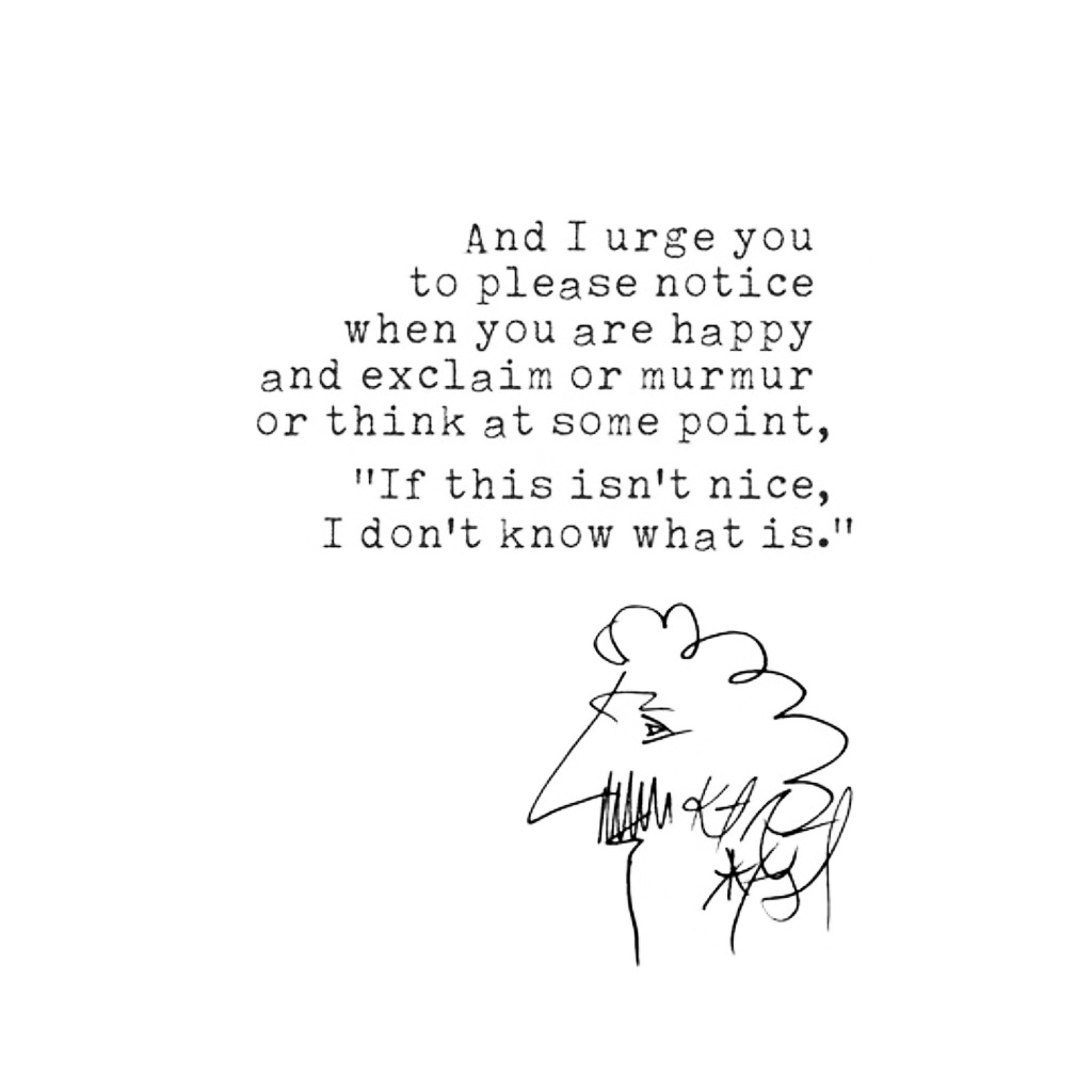 Iru Sai 🇮🇳 on X: "Give your own happiness a bit of brain-space. One of  the Greatest life advice from one of the wisest authors I have read. Happy  Birthday, Kurt Vonnegut. #
