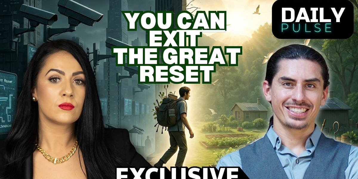 EXCLUSIVE: How to “Opt-Out” of The Great Reset | Daily Pulse