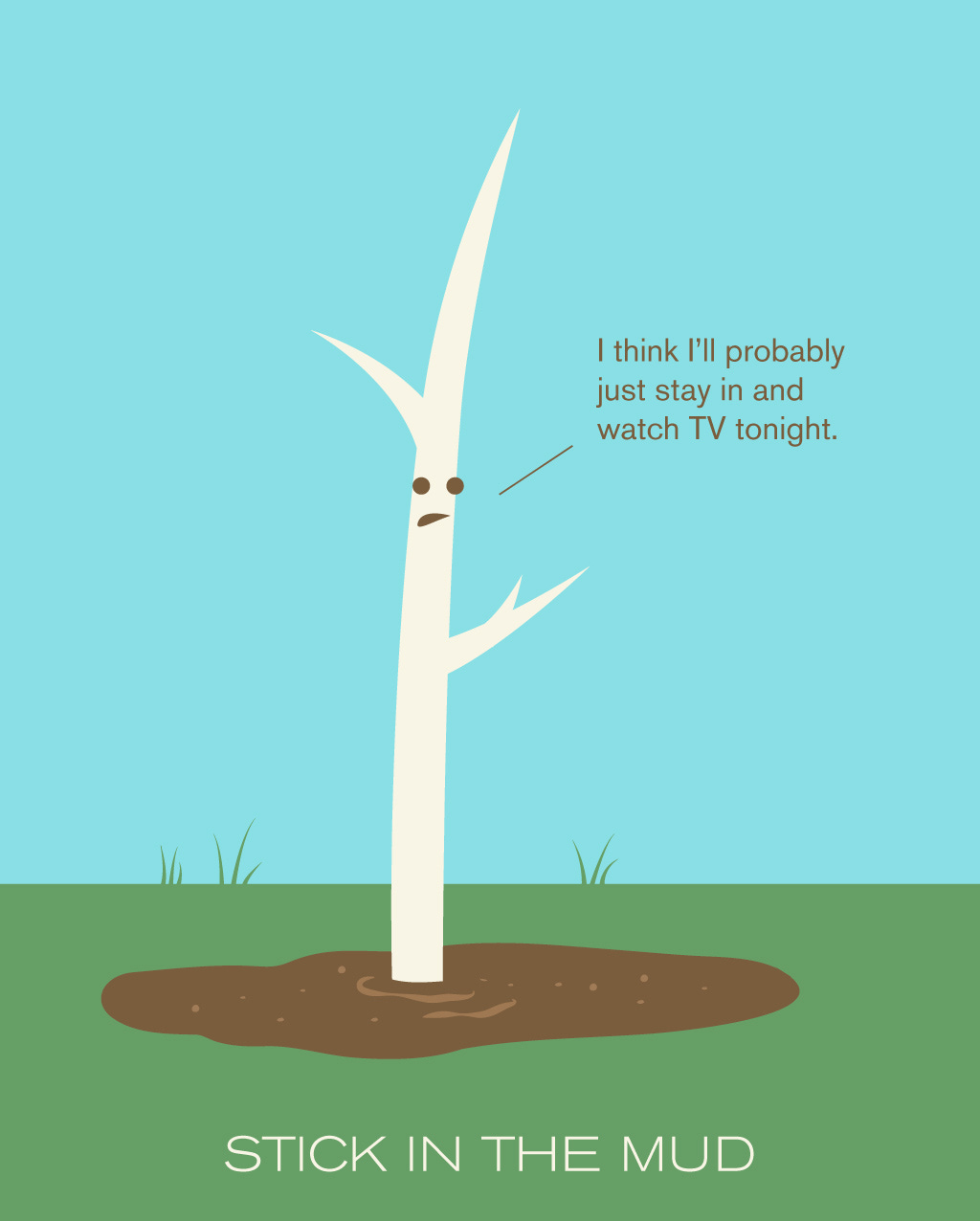 Stick in the Mud – Josh Worth Art & Design