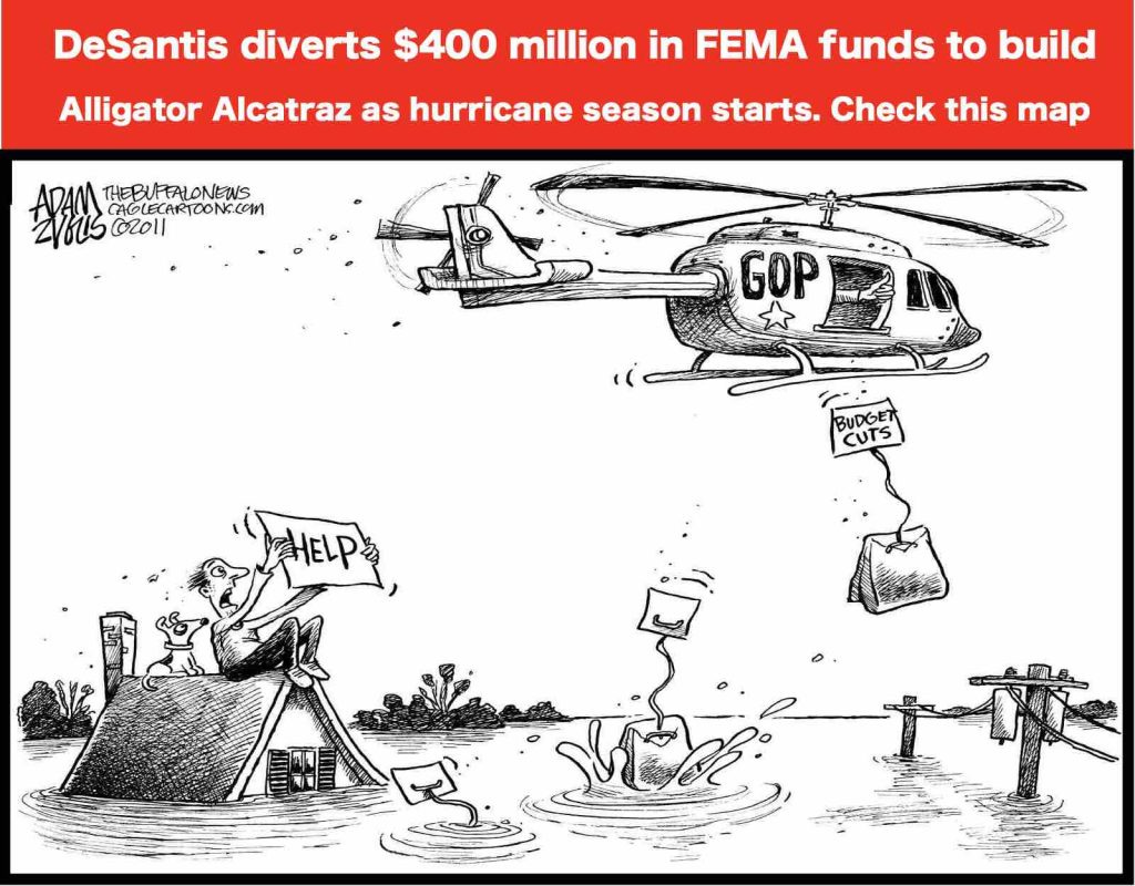 DeSantis diverts $400 million in FEMA funds to build Alligator Alcatraz as hurricane season starts. Mapping the scheme.