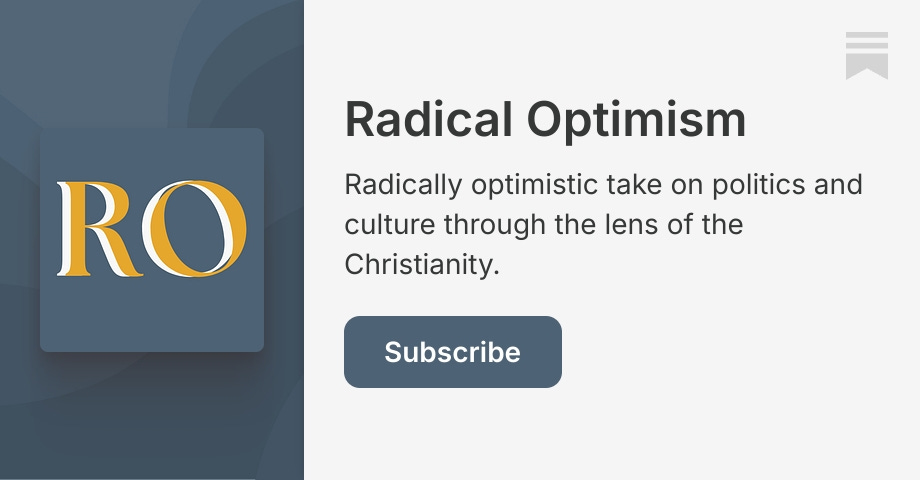 Radical Optimism | Rachel Barkley | Substack