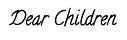 Dear Children