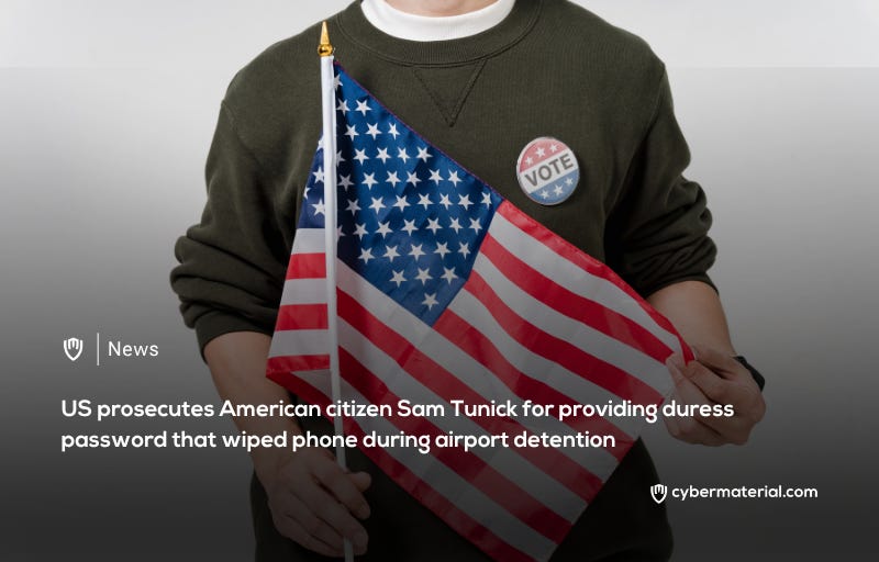 US Charges Citizen for Deleting Phone Data at Border