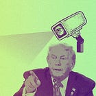 The Trump Administration Is Developing a Multi-Pronged Strategy to Surveil its Critics, Especially Those Protesting its Brutal Immigration Policies: An Executive Watch Roundup