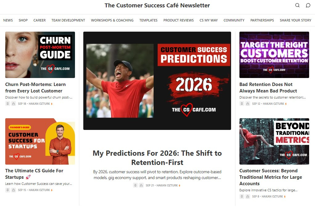 Homepage of The Customer Success Café Newsletter, showcasing various articles on customer success topics with eye-catching visuals. Homepage of The Customer Success Café Newsletter, showcasing various articles on customer success topics with eye-catching visuals.