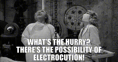 YARN | - What's the hurry? - There's the possibility of electrocution! | Young Frankenstein ...