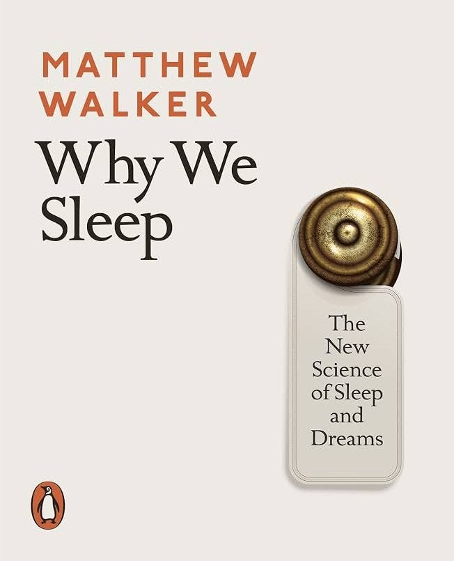 Cover of Why We Sleep by Matthew Walker. Cover of Why We Sleep by Matthew Walker.