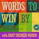 Words to Win By