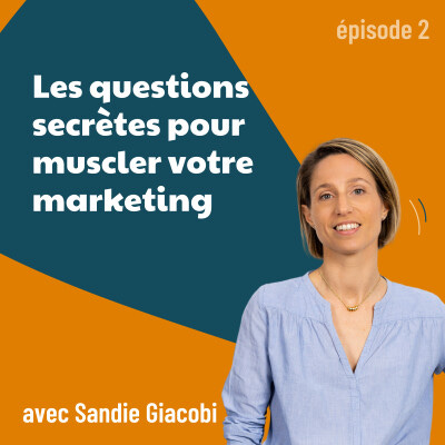 87 - Les questions secrètes pour muscler votre marketing cover