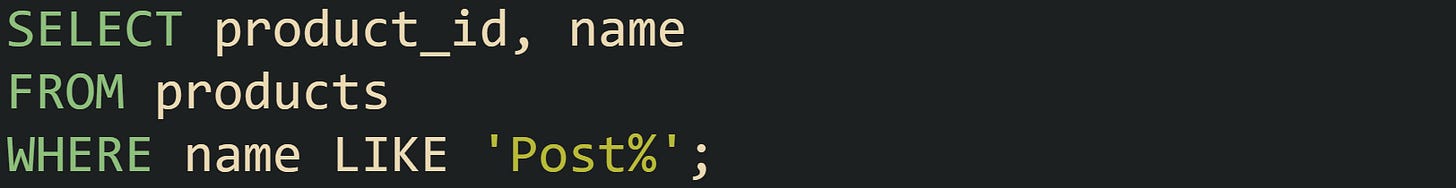 SELECT product_id, name FROM products WHERE name LIKE 'Post%';