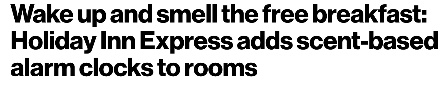 Wake up and smell the free breakfast: Holiday Inn Express adds scent-based alarm clocks to rooms