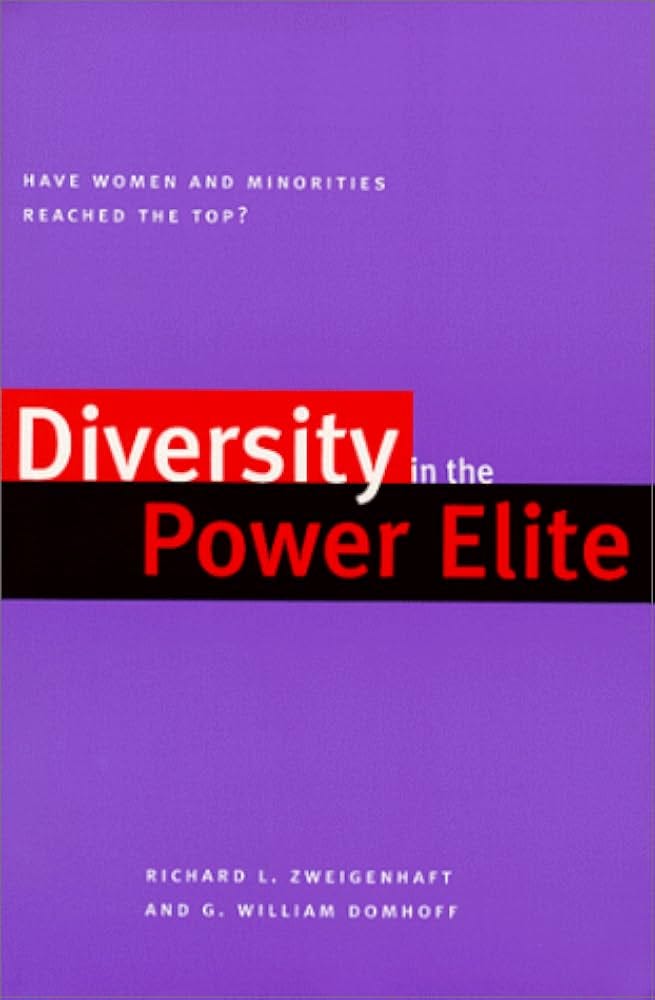Diversity in the Power Elite: Have Women and Minorities Reached the Top?:  Zweigenhaft, Mr. Richard L., Domhoff, Professor G. William: 9780300080896:  Amazon.com: Books