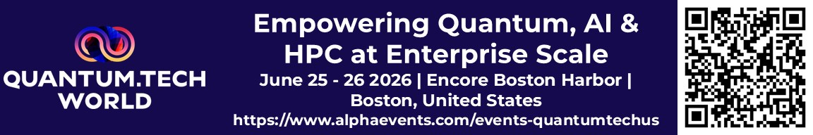 Quantum.Tech World 2026 in Boston Quantum.Tech World 2026 in Boston