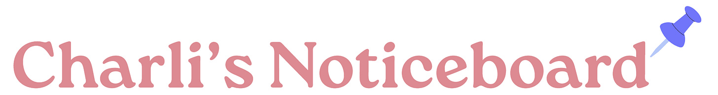 Charli's Noticeboard