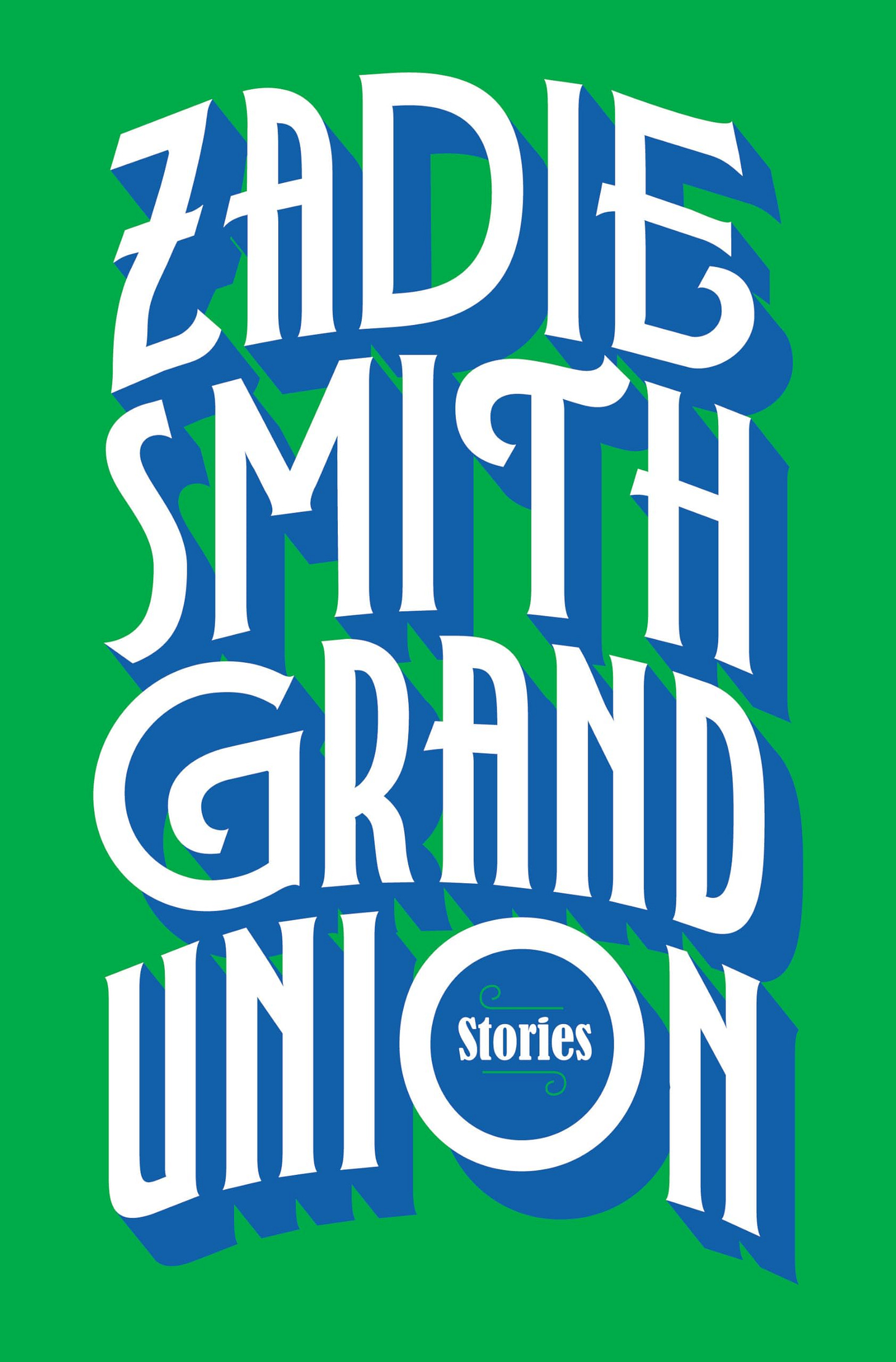 Grand Union: Stories [Book]