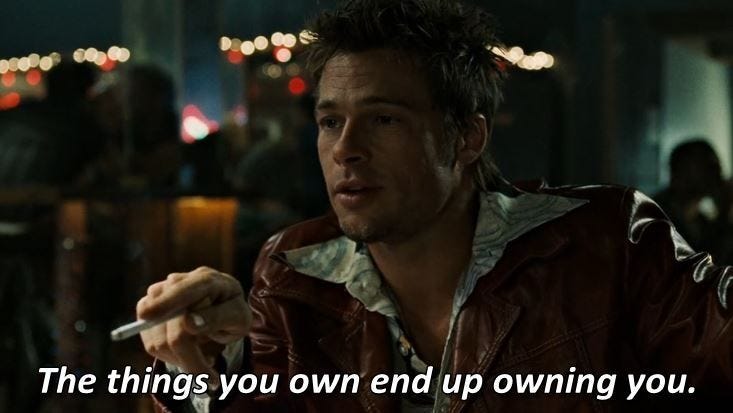 "The things you own end up owning you."  - Brad Pitt as Tyler Durden in Fight Club (1999) 1990s Films, Club Quotes, Best Movie Lines, Fresh Movie, Tyler Durden, This Is Your Life, Movies Quotes, Movie Lines, Film Quotes