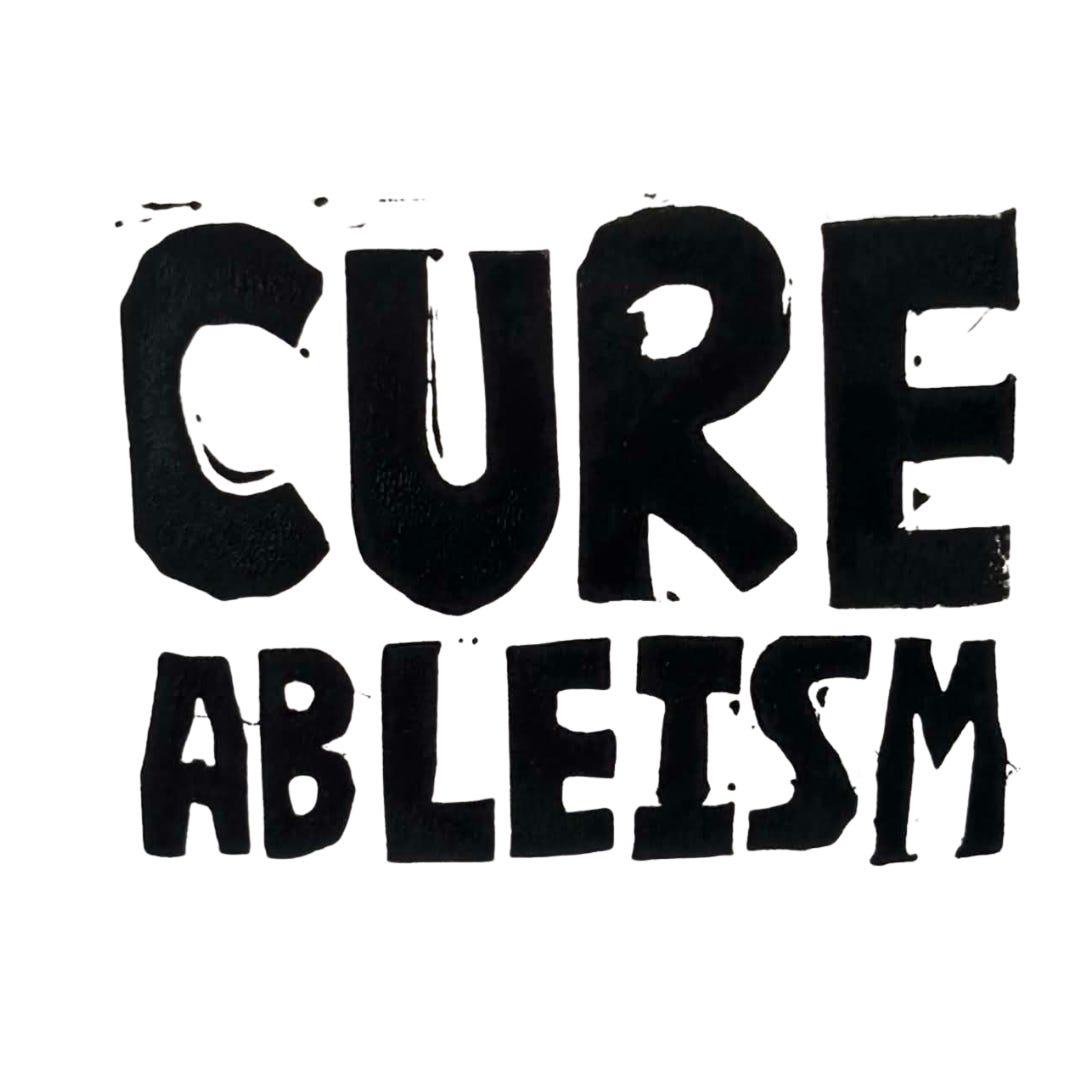 Cure Ableism